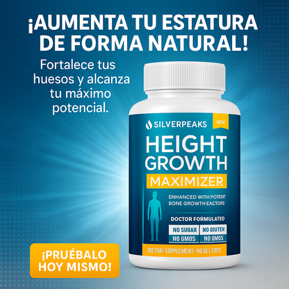 HEIGHT GROWTH MAXIMIZER - ¡ALCANZA TU MÁXIMA ESTATURA!